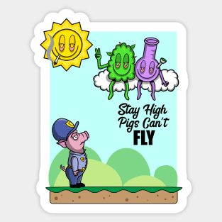 Stay High Sticker